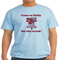 Cafepress - Dođite u Philly za pukotine - lagana majica - CP