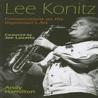 Jazz perspektive: Lee Konitz: Razgovori o umjetnosti improvizatora