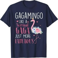 Flamingo Gagamingo kao normalan Gaga pokloni Funny baka T-Shirt