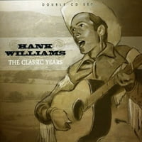 Hank Williams - Klasične godine - CD