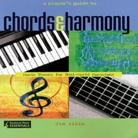 Osnovci za pozadinski pretvorbu: Vodič za igrača do akorda i sklada: Teorija muzike za muzike u stvarnom